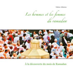 Les-hommes-et-les-femmes-du-ramadan-Fatima-Adamou (1)